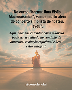 Curso online: Karma, uma visão macrocósmica